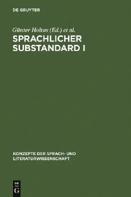 Sprachlicher Substandard I (English, Günter Holtus | Edgar Radtke)