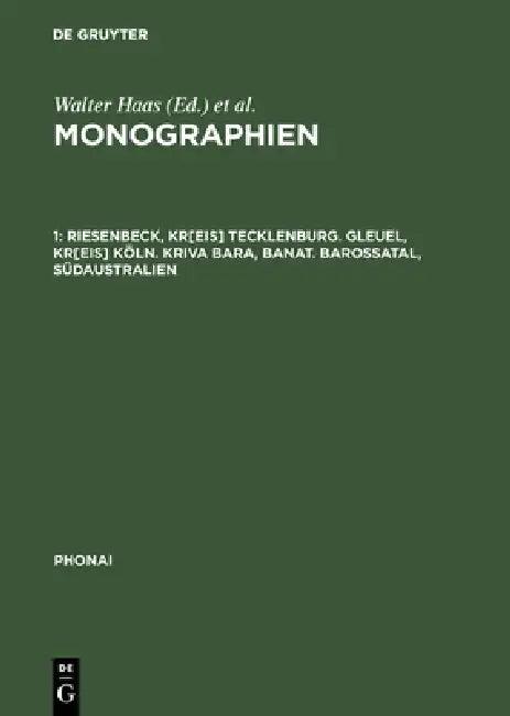 Monographien, 1, Riesenbeck, Kr[eis] Tecklenburg. Gleuel, Kr[eis] Köln. Kriva Bara, Banat. Barossata (English, Wolfgang Bethge | Georg Heike | Emilija