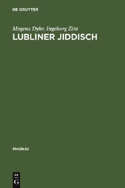 Lubliner Jiddisch (English, Mogens Dyhr | Ingeborg Zint)