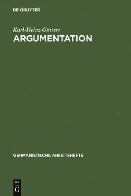Argumentation (English, Karl-Heinz Göttert)