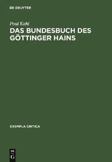 Das Bundesbuch des Göttinger Hains (English, Paul Kahl)