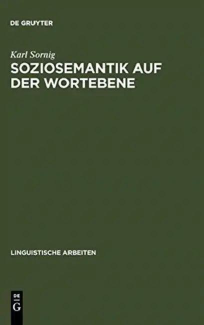Soziosemantik auf der Wortebene (English, Karl Sornig)