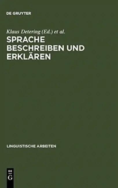Sprache beschreiben und erklären (English, Klaus Detering | Jürgen Schmidt-Radefeldt | Wolfgang Sucharowski)