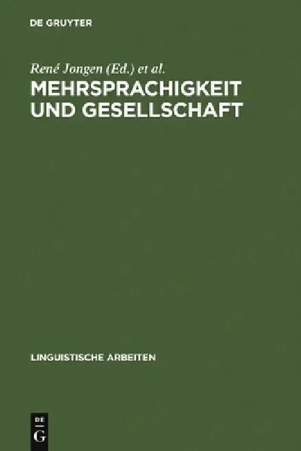 Mehrsprachigkeit und Gesellschaft (English, René Jongen | Sabine De Knop | Peter H. Nelde)