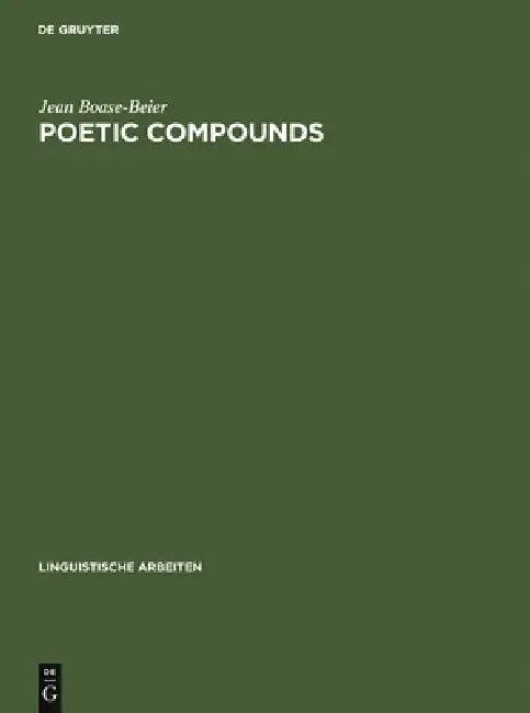 Poetic Compounds (English, Jean Boase-Beier)
