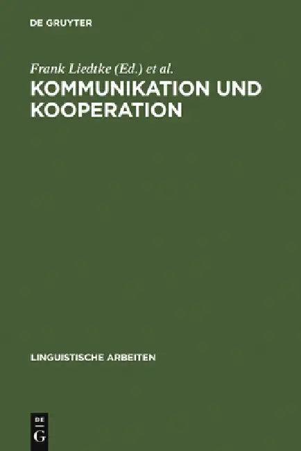 Kommunikation und Kooperation (English, Frank Liedtke | Rudi Keller)