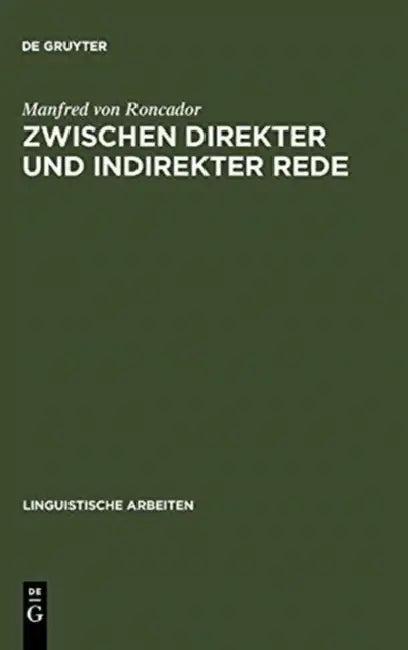 Zwischen direkter und indirekter Rede (English, Manfred Von Roncador)