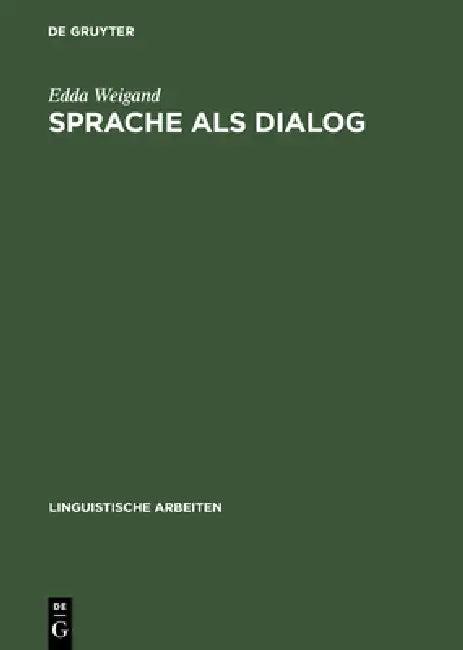 Sprache als Dialog (English, Edda Weigand)
