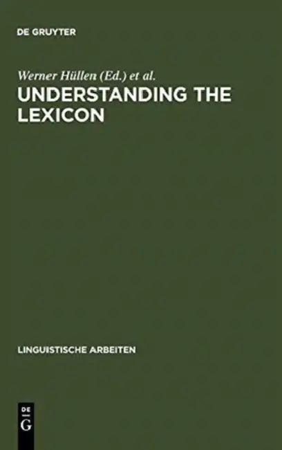 Understanding the Lexicon (English, Werner Hüllen | Rainer Schulze)