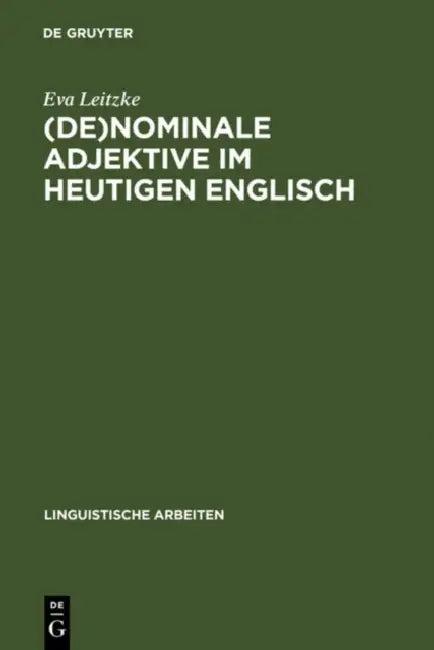 (De)Nominale Adjektive Im Heutigen Englisch (English, Eva Leitzke)