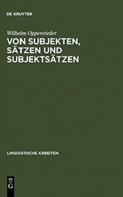 Von Subjekten, Sätzen und Subjektsätzen (English, Wilhelm Oppenrieder)