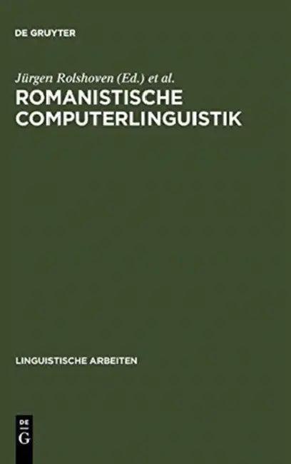 Romanistische Computerlinguistik (English, Jürgen Rolshoven | Dieter Seelbach)