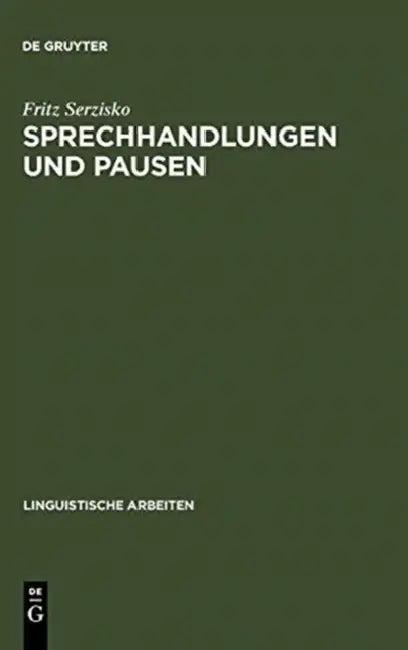 Sprechhandlungen und Pausen (English, Fritz Serzisko)