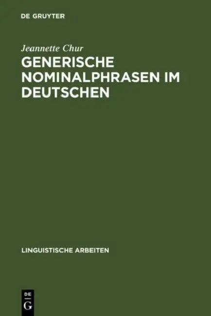 Generische Nominalphrasen im Deutschen (English, Jeannette Chur)