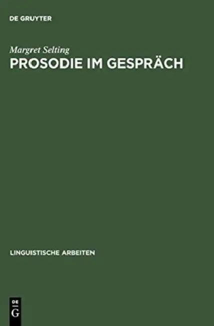 Prosodie im Gespräch (English, Margret Selting)