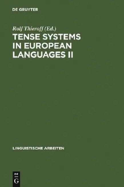 Tense Systems in European Languages II (English, Rolf Thieroff)