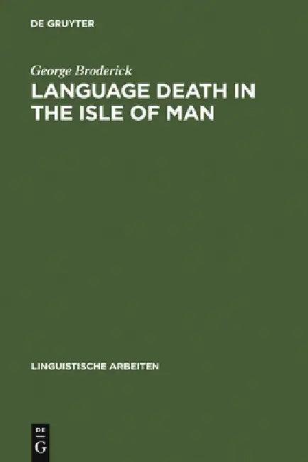 Language Death in the Isle of Man (English, George Broderick)