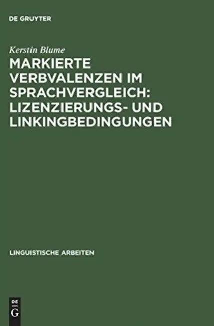 Markierte Verbvalenzen im Sprachvergleich (English, Kerstin Blume)