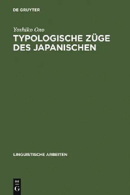 Typologische Züge Des Japanischen (English, Yoshiko Ono)