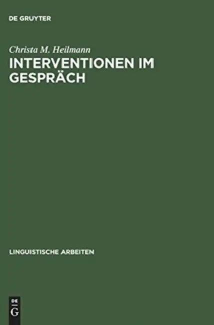 Interventionen im Gespräch (English, Christa M. Heilmann)
