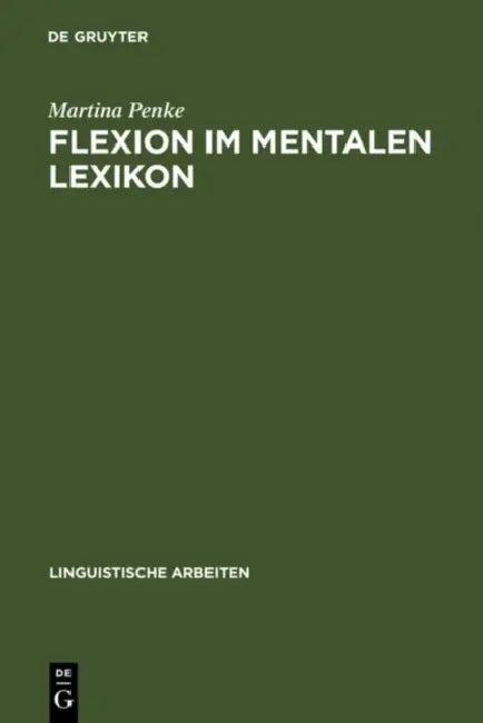 Flexion im mentalen Lexikon (English, Martina Penke)