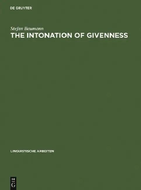 The Intonation of Givenness (English, Stefan Baumann)