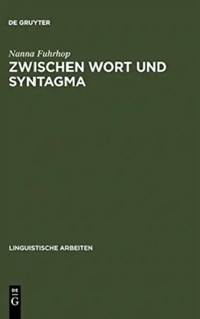 Zwischen Wort und Syntagma (English, Nanna Fuhrhop)