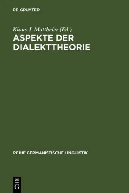 Aspekte der Dialekttheorie (English, Klaus J. Mattheier)