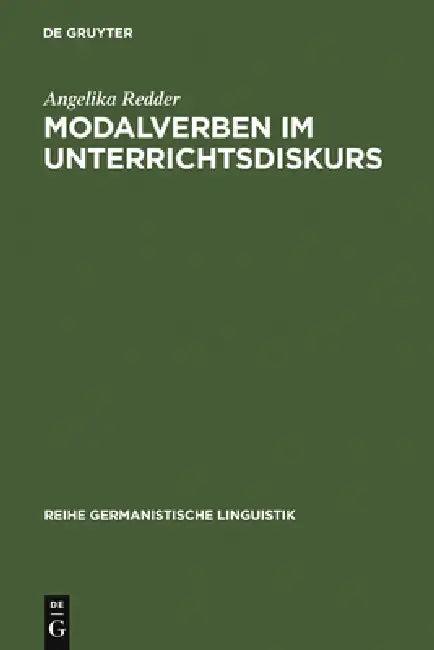 Modalverben im Unterrichtsdiskurs (English, Angelika Redder)