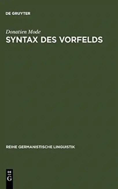 Syntax des Vorfelds (English, Donatien Mode)