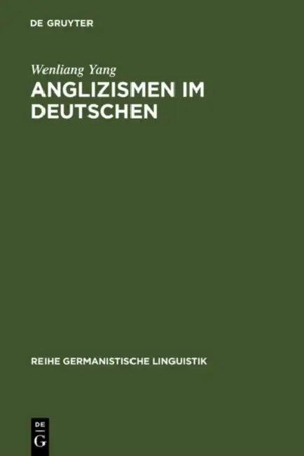 Anglizismen Im Deutschen (English, Wenliang Yang)