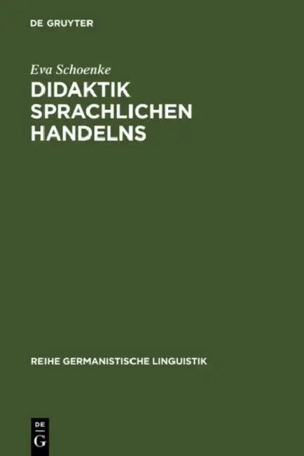 Didaktik sprachlichen Handelns (English, Eva Schoenke)