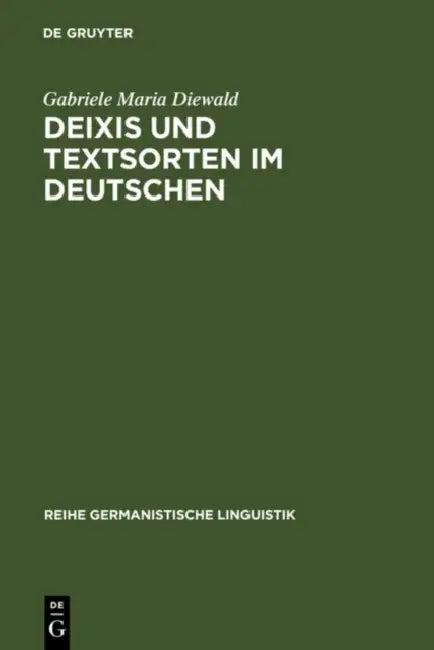 Deixis und Textsorten im Deutschen (English, Gabriele Maria Diewald)