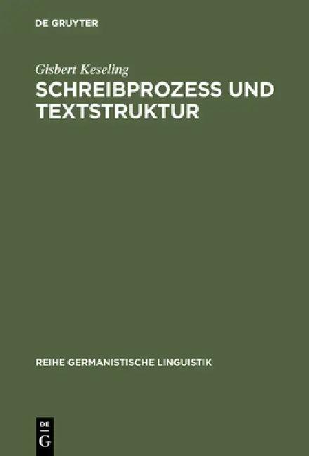 Schreibprozeß und Textstruktur (English, Gisbert Keseling)