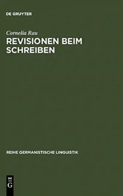 Revisionen beim Schreiben (English, Cornelia Rau)