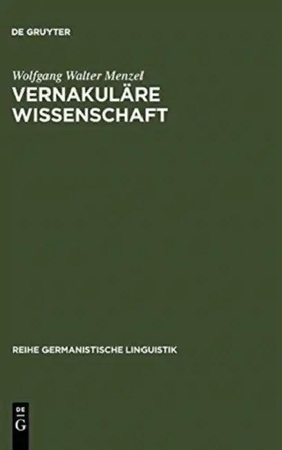 Vernakuläre Wissenschaft (English, Wolfgang Walter Menzel)