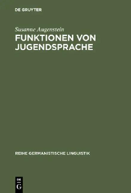 Funktionen von Jugendsprache (English, Susanne Augenstein)