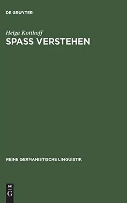 Spaß Verstehen (English, Helga Kotthoff)