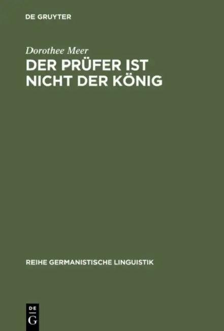 Der Prüfer ist nicht der König (English, Dorothee Meer)