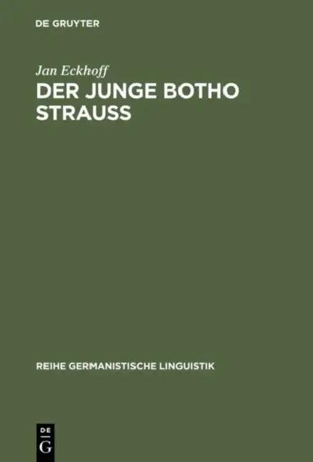 Der junge Botho Strauß (English, Jan Eckhoff)