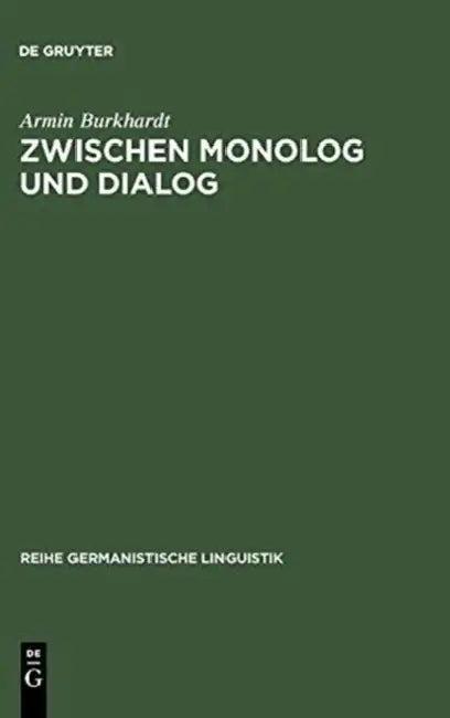 Zwischen Monolog und Dialog (English, Armin Burkhardt)