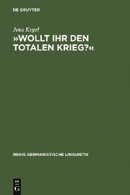 »Wollt Ihr Den Totalen Krieg?« (English, Jens Kegel)