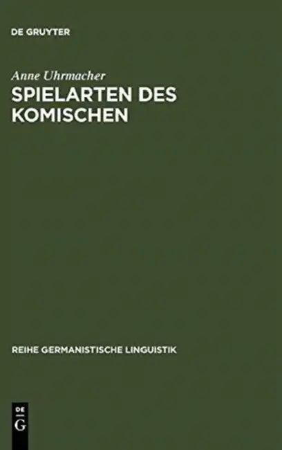 Spielarten des Komischen (English, Anne Uhrmacher)