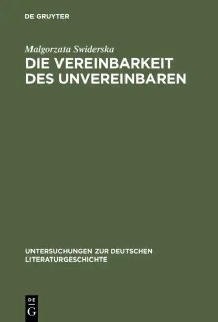 Die Vereinbarkeit des Unvereinbaren (English, Malgorzata Swiderska)