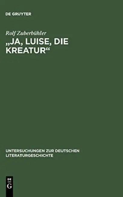 "Ja, Luise, die Kreatur" (English, Rolf Zuberbühler)