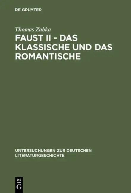 Faust II - Das Klassische und das Romantische (English, Thomas Zabka)