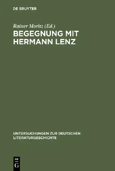 Begegnung mit Hermann Lenz (English, Rainer Moritz)