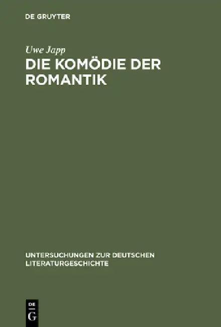 Die Komödie der Romantik (English, Uwe Japp)