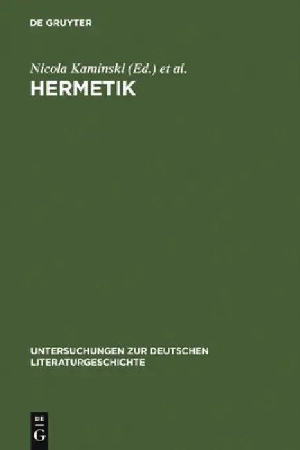 Hermetik (English, Nicola Kaminski | Heinz J. Drügh | Michael Herrmann)