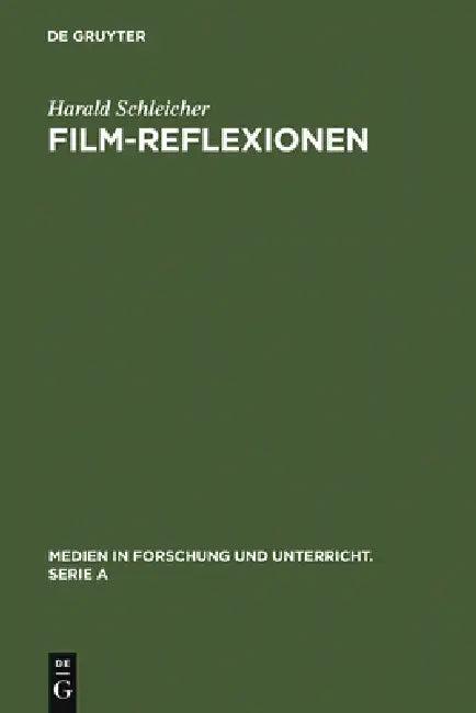 Film-Reflexionen (English, Harald Schleicher)